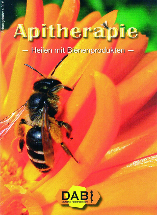 Apitherapie -Heilen mit Bienenprodukten-