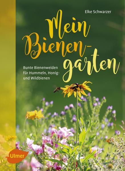 Mein Bienengarten