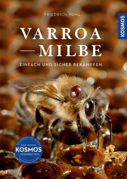 Varroa Milbe: Einfach und sicher bekämpfen